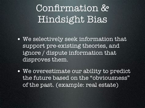 Examples of hindsight bias - tyredcowboy