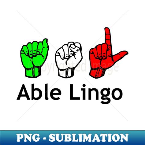 Able Lingo American Sign Language ASL - PNG Transparent Subl - Inspire ...