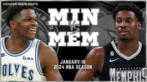 Minnesota Timberwolves vs Memphis Grizzlies Full Game Highlights | Jan 18 | 2024 NBA Season ...