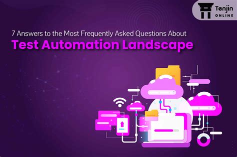 7 Answers to the Most Frequently Asked Questions About Test Automation ...