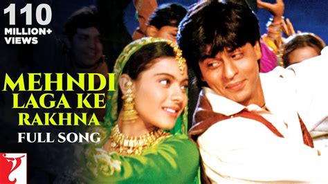 Mehndi Laga Ke Rakhna Lyrics - DDLJ | Shah Rukh Khan, Kajol | Lata, Udit | DDLJ All Songs Lyrics ...