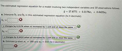 Solved The estimated regression equation for a model | Chegg.com