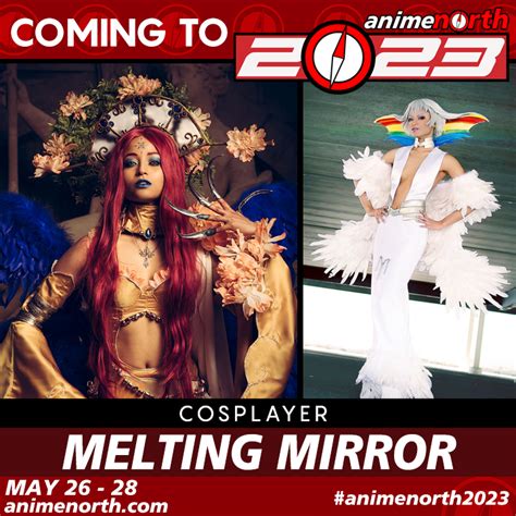 Anime North - Coming to Anime North 2023: Cosplayer MeltingMirror