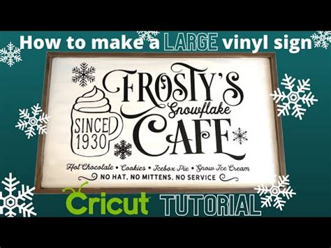 How to make a LARGE vinyl sign with your Cricut | Full Tutorial - YouTube | Vinyl signs, Cricut ...