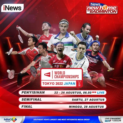 Jadwal Siaran Langsung BWF World Championship 2022 Besok, Live di iNews ...