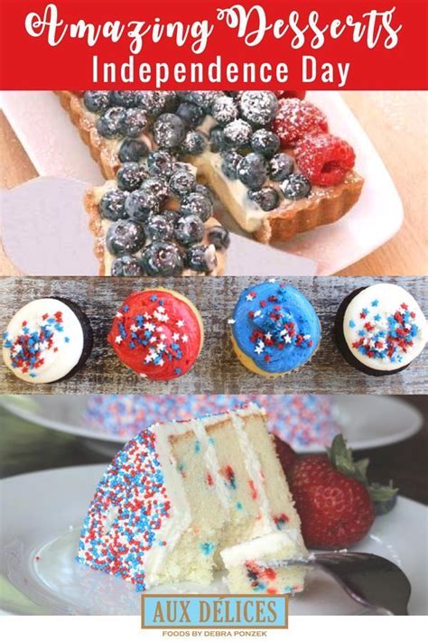 These AMAZING Independence Day-inspired desserts are the firecracker at ...