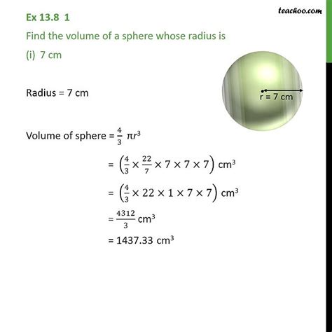 Ex 11.4, 1 (i) - Find Volume of a Sphere whose radius is 7 cm