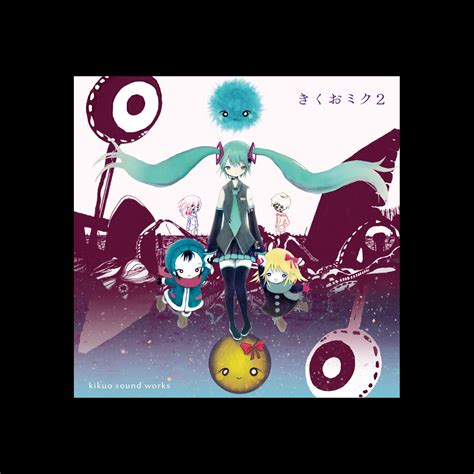 Kikuo Miku 2” álbum de Kikuo en Apple Music