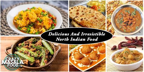 Top 20 Delicious And Irresistible North Indian Food - Crazy Masala Food