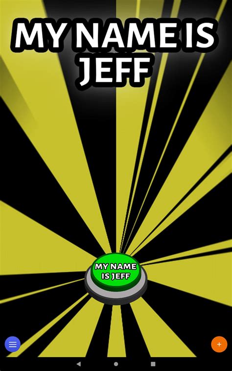 My Name is Jeff: Meme Sound Button for Android - APK Download