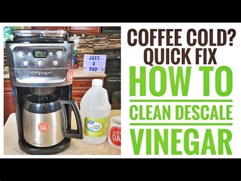 Cuisinart DCC-3200 Perfectemp Coffee Maker 14 Cup HOW TO DESCALE / CLEAN WITH VINEGAR ...