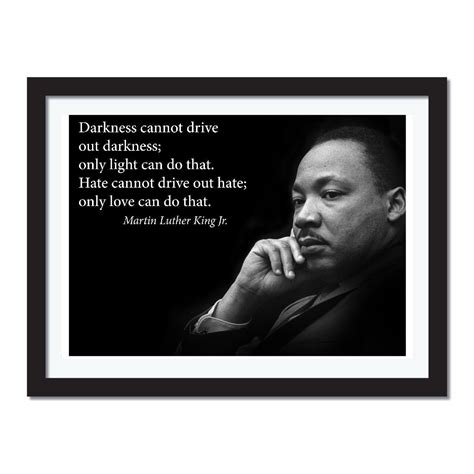 Darkness Cannot Drive Out Darkness Martin Luther King Jr. Poster ...