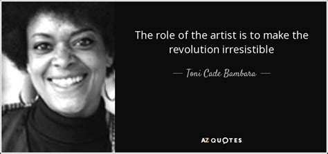 TOP 25 QUOTES BY TONI CADE BAMBARA | A-Z Quotes