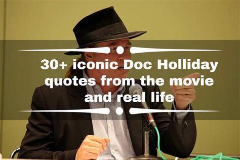 70+ iconic Doc Holliday quotes from the movie and real life - Legit.ng