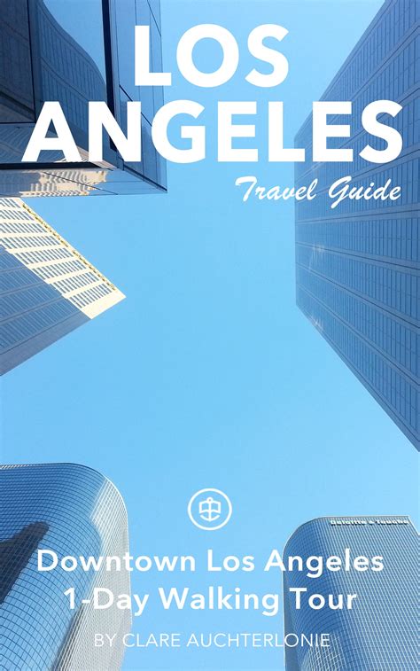 Downtown Los Angeles 1-Day Walking Tour