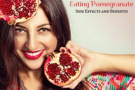 Eating Pomegranate Side Effects and Benefits