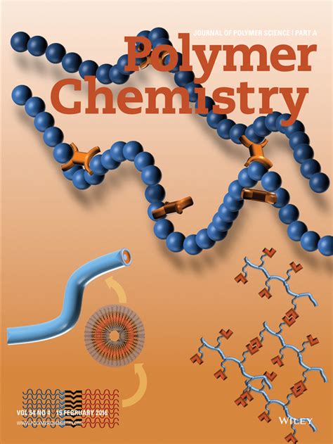 Journal of Polymer Science Part A: Polymer Chemistry: Vol 54, No 4