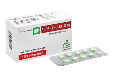 Công dụng thuốc Propranolol 40mg | Vinmec