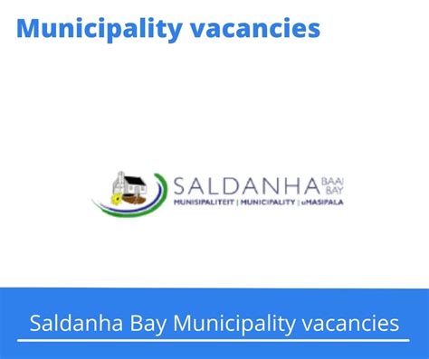 October 10X Saldanha Bay Municipality Vacancies 2024 @www.sbm.gov.za Jobs Portal