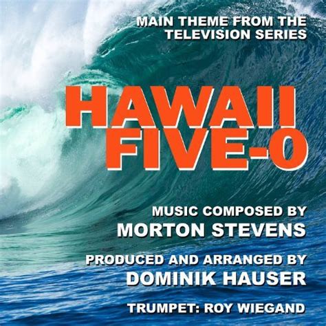 Hawaii Five-0 - Theme Song - Song Lyrics and Music by Morton Stevens ...