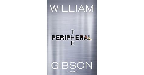 The Peripheral by William Gibson