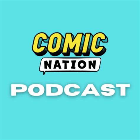 Comic Nation Podcast • A podcast on Spotify for Podcasters