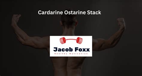 Unlock Your Potential with Cardarine Ostarine Stack