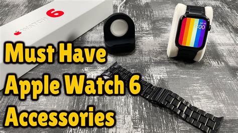 Apple Watch Series 6 : Must Have Accessories - YouTube