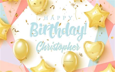 Baixar feliz aniversário christopher, 4k, aniversário fundo com balões de ouro, christopher, 3d ...