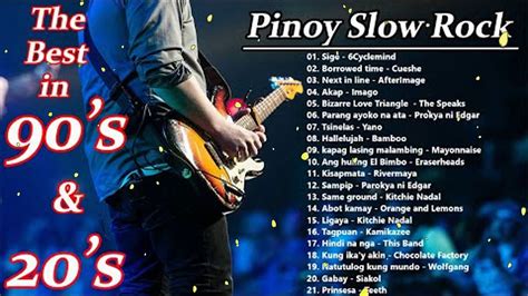 Top 100 Pinoy Slow Rock 90's 20's Nonstop Slow Rock Tagalog Love Songs Nonstop Musi - YouTube