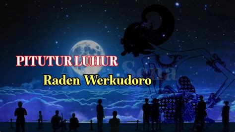 story WA wayang pitutur Raden Werkudoro - YouTube