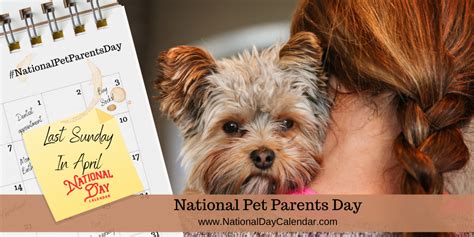 NATIONAL PET PARENTS DAY - Last Sunday in April | Pet parent, Parents day, Pets