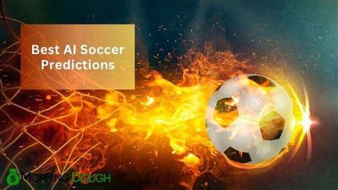 8 Best AI Soccer Predictions