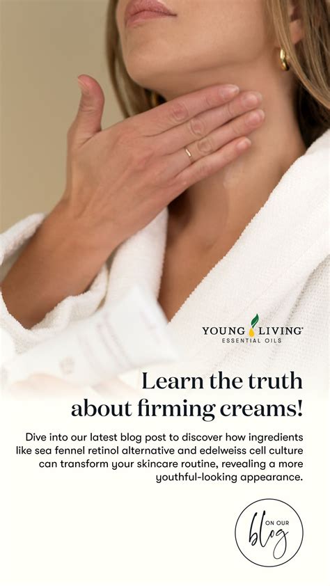 Do Firming Creams Really Work? | Young Living Blog in 2024 | Firming ...