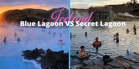 Blue Lagoon VS Secret Lagoon Iceland – Which Icelandic Hot Springs Should Your Family Visit ...