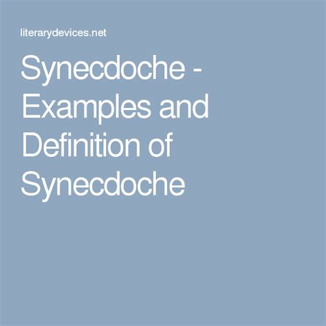 Synecdoche - Types and Examples of Synecdoche