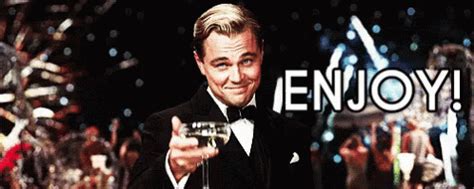 Enjoy Toast Cheers Great Gatsby The Great Gatsby | GIF | PrimoGIF