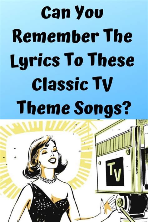 Can You Remember The Lyrics To These Classic TV Theme Songs? | Tv themes, Tv theme songs, Classic tv