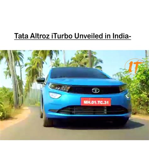 Tata Altroz iTurbo Unveiled in India