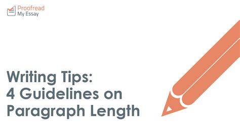 Writing Tips: 4 Guidelines on Paragraph Length | Proofed’s Writing Tips