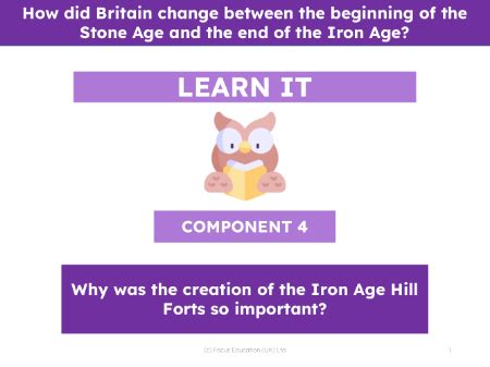 Why was the creation of the Iron Age hill forts so important? | 2nd ...