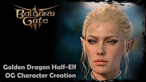 BALDUR'S GATE 3 || Beautiful Golden Half-Elf [Original Character #10 ...