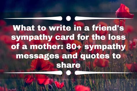 What to write in a friend's sympathy card for the loss of a mother: 80+ sympathy messages and ...