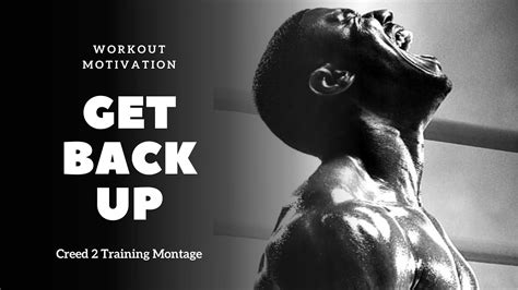 Get Back Up - Creed 2 Training Montage - G Eazy feat Eminem & Anna ...