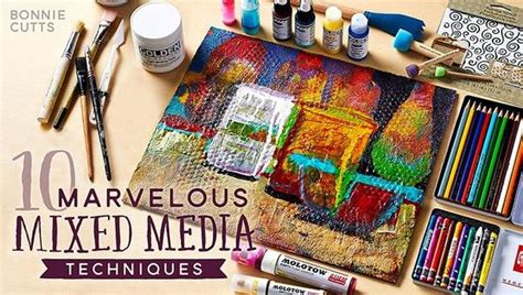 10 Marvelous Mixed Media Techniques | Mixed media techniques, Mixed media, Art journal techniques