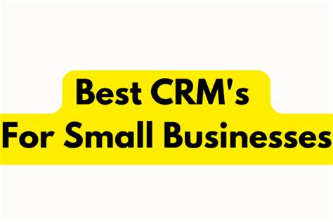 Best 10 CRMs for Small Businesses - The TechPad