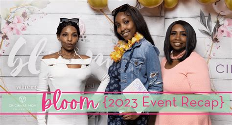 Bloom {2023 Event Recap}