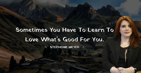 30+ Best Stephenie Meyer Quotes