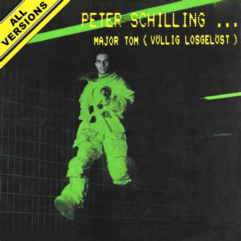 Major Tom (Völlig losgelöst) [All Versions] - Album by Peter Schilling | Spotify