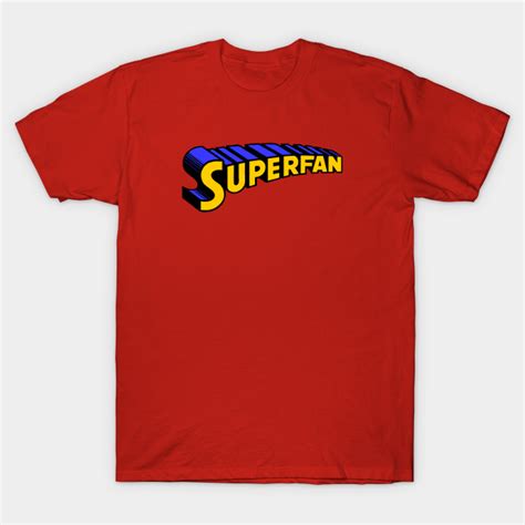 Superfan - Superhero - T-Shirt | TeePublic